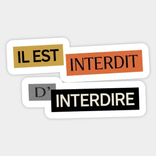 Il est Interdit d'Interdire, Forbidden Saying, Mai 68 Sticker